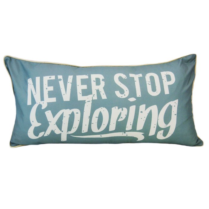 Never Stop Exploring Deco Pillow - Ozark Cabin Décor, LLC